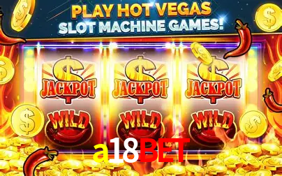 Jogos de Slot a18bet